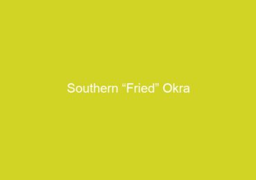 Southern “Fried” Okra