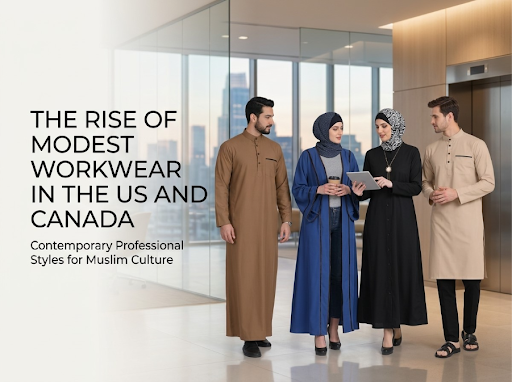 The Rise of Modest Workwear in the US and Canada